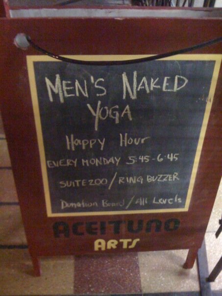 Men's Naked Yoga Happy Hour Posted Nov 30 2009 at 716 pm by Kevin 